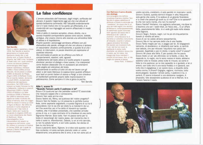 1998 : Le false confidenze (Toni Servillo), Programme (Reprises 2005-2007)