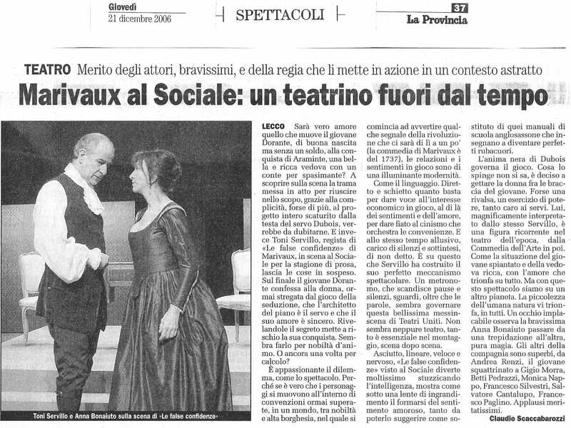 1998 : Le false confidenze (Toni Servillo), Revue de presse (Reprise 2005-2007)