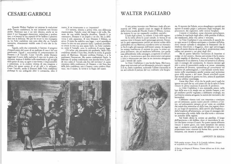 1985 : Le false confidenze, Programme