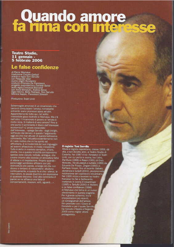 1998 : Le false confidenze (Toni Servillo), Programme (Reprises 2005-2007)