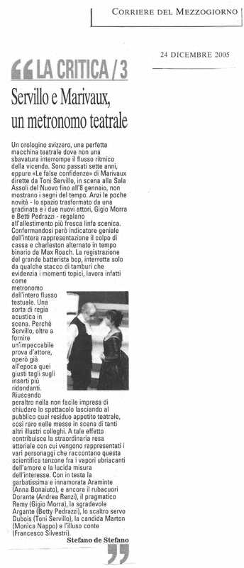 1998 : Le false confidenze (Toni Servillo), Revue de presse (Reprise 2005-2007)