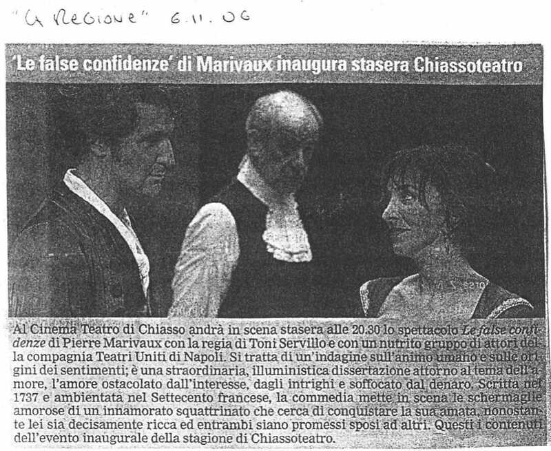 1998 : Le false confidenze (Toni Servillo), Revue de presse (Reprise 2005-2007)
