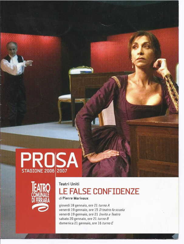 1998 : Le false confidenze (Toni Servillo), Programme (Reprises 2005-2007)