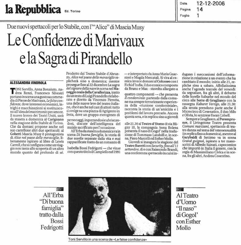 1998 : Le false confidenze (Toni Servillo), Revue de presse (Reprise 2005-2007)