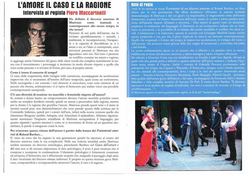 2012 : Il gioco dell’amore e del caso, Programme