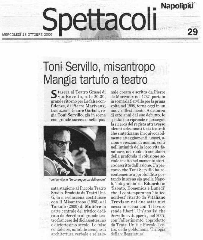 1998 : Le false confidenze (Toni Servillo), Revue de presse (Reprise 2005-2007)