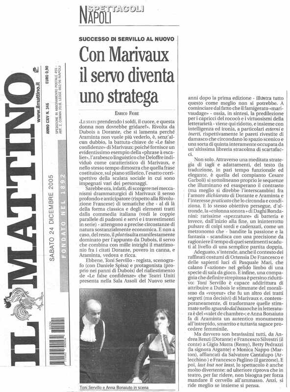 1998 : Le false confidenze (Toni Servillo), Revue de presse (Reprise 2005-2007)