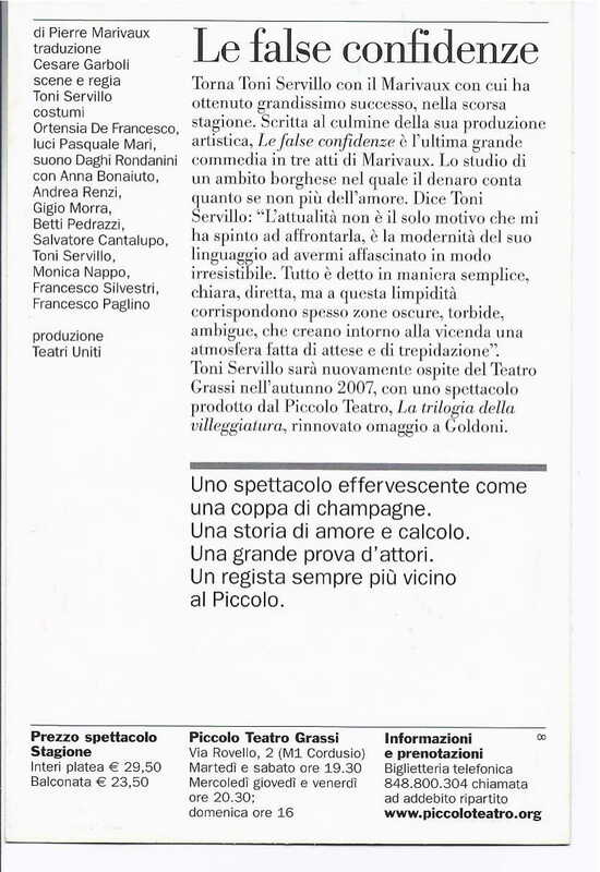 1998 : Le false confidenze (Toni Servillo), Programme (Reprises 2005-2007)