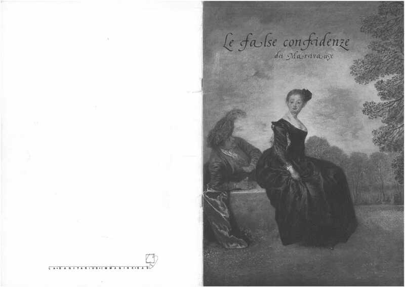 1985 : Le false confidenze, Programme