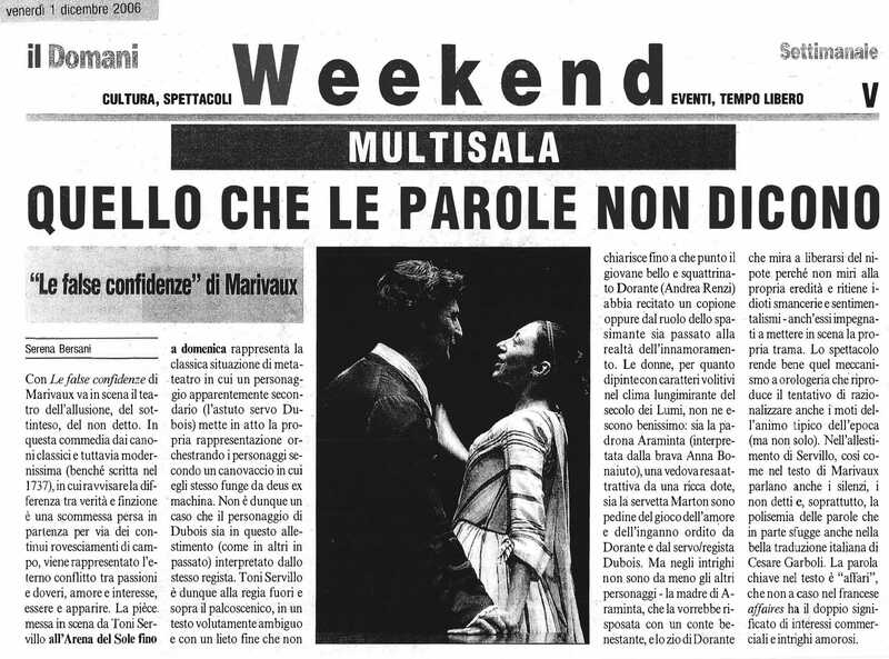1998 : Le false confidenze (Toni Servillo), Revue de presse (Reprise 2005-2007)