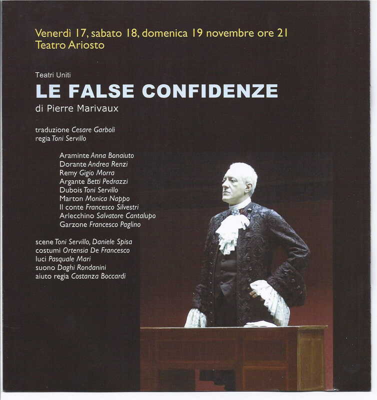 1998 : Le false confidenze (Toni Servillo), Programme (Reprises 2005-2007)