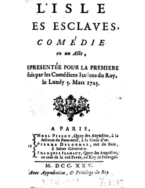 1725 : L’île des esclaves