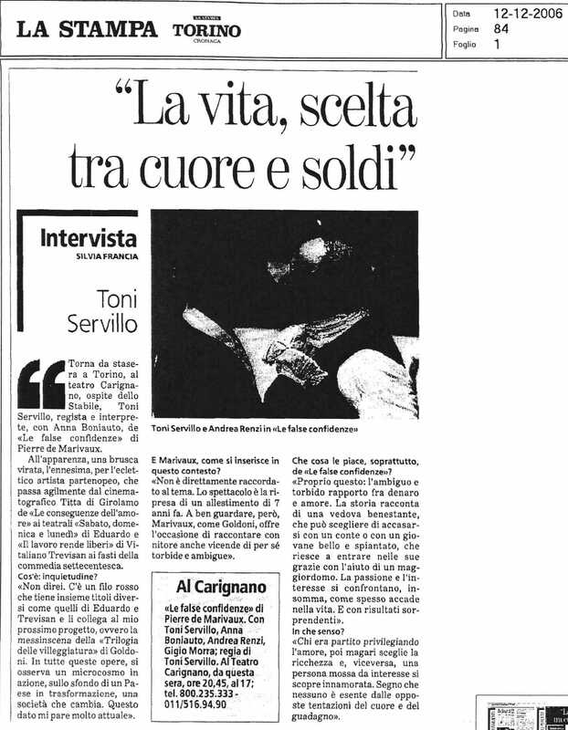 1998 : Le false confidenze (Toni Servillo), Revue de presse (Reprise 2005-2007)