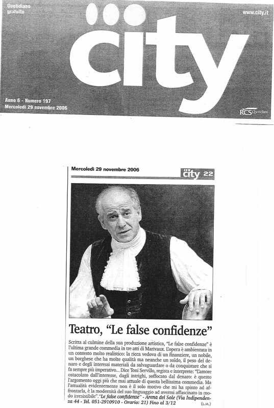 1998 : Le false confidenze (Toni Servillo), Revue de presse (Reprise 2005-2007)