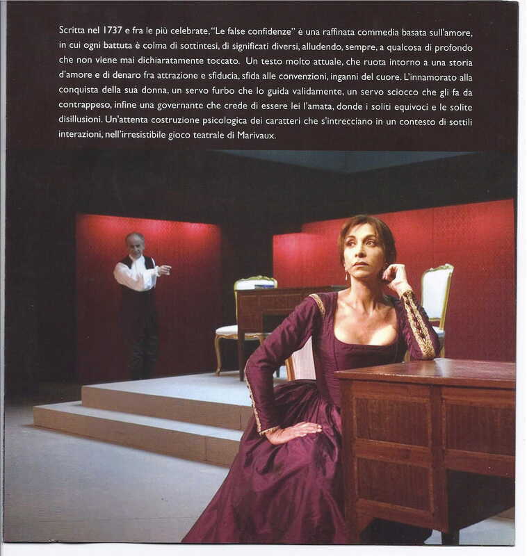 1998 : Le false confidenze (Toni Servillo), Programme (Reprises 2005-2007)