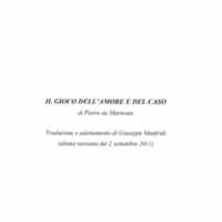 2012 : Il gioco dell’amore e del caso (Piero Maccarinelli)