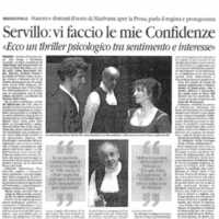 1998 : Le false confidenze (Toni Servillo), Revue de presse (Reprise 2005-2007)