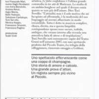 1998 : Le false confidenze (Toni Servillo), Programme (Reprises 2005-2007)
