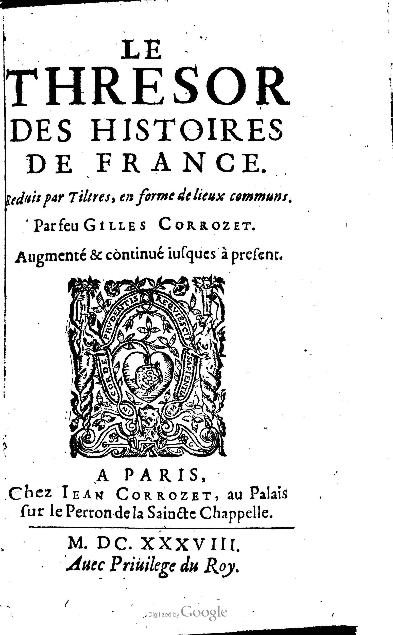 1638 - Jean Corrozet - Trésor des histoires de France - BM Lyon