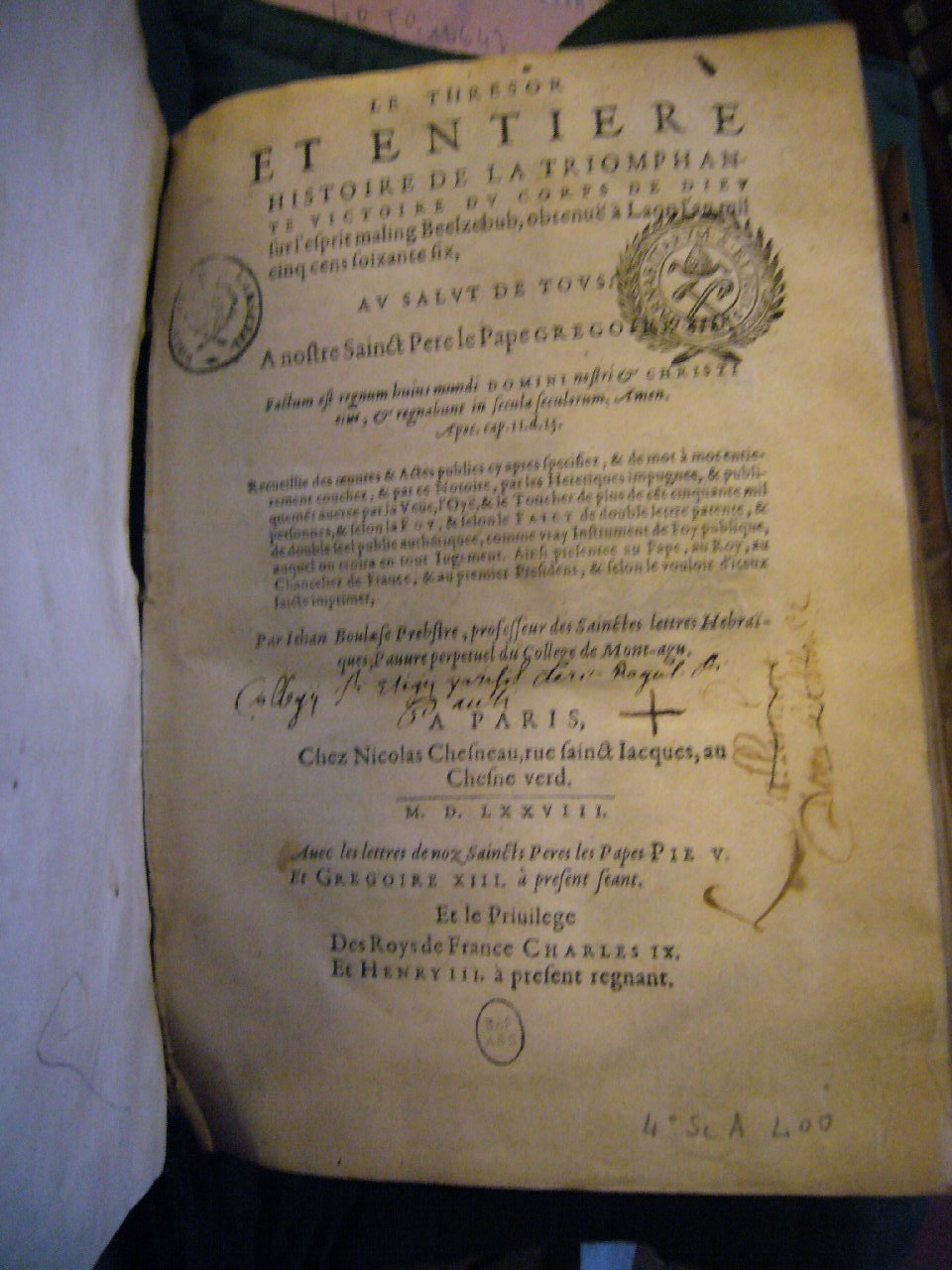 1578 - Nicolas Chesneau - Trésor et entière histoire de la triomphante victoire du corps de Dieu sur l’esprit malin - BnF Arsenal