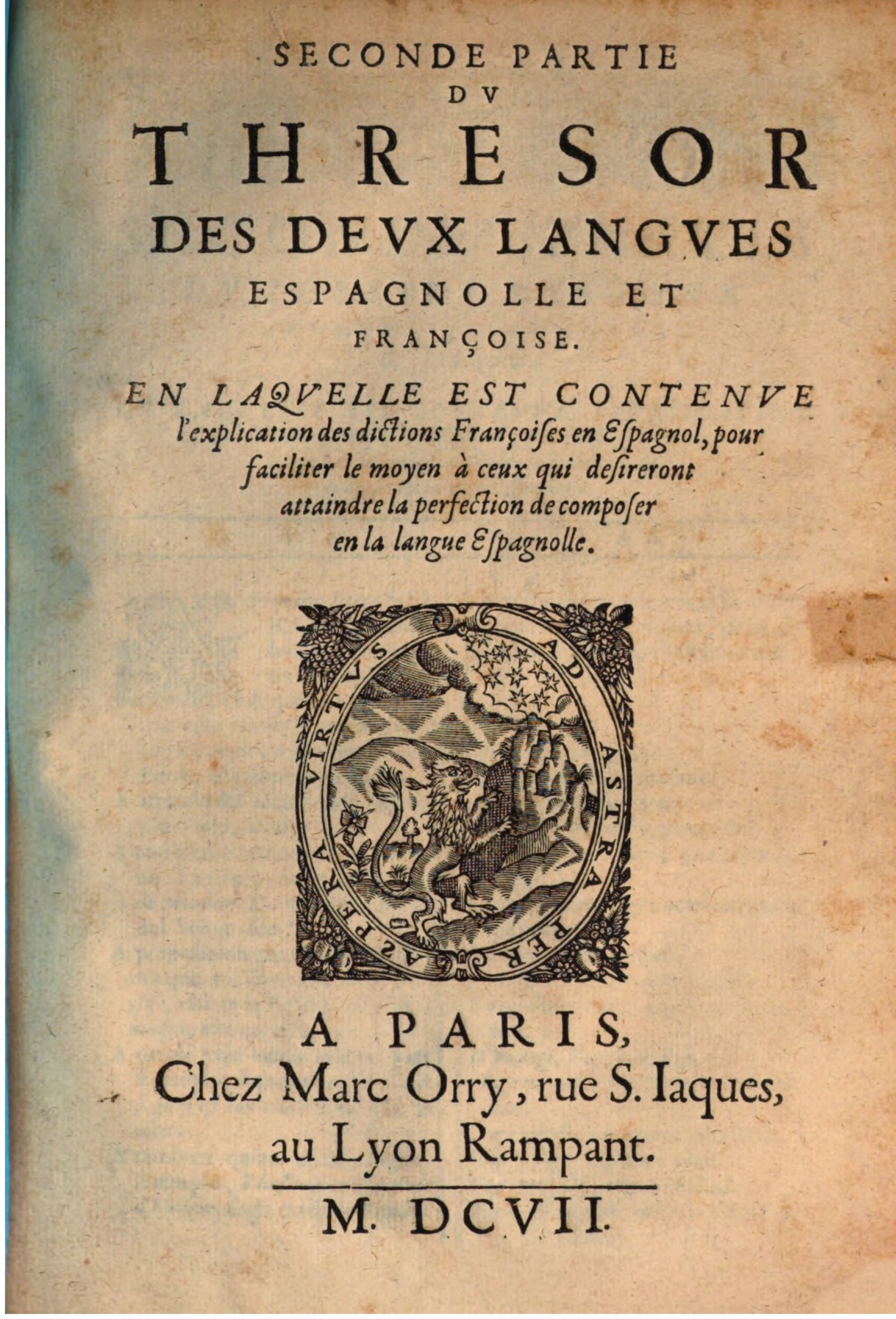 1607 - Marc Orry - Trésor des deux langues espagnole et française (Seconde partie) - BSB Munich