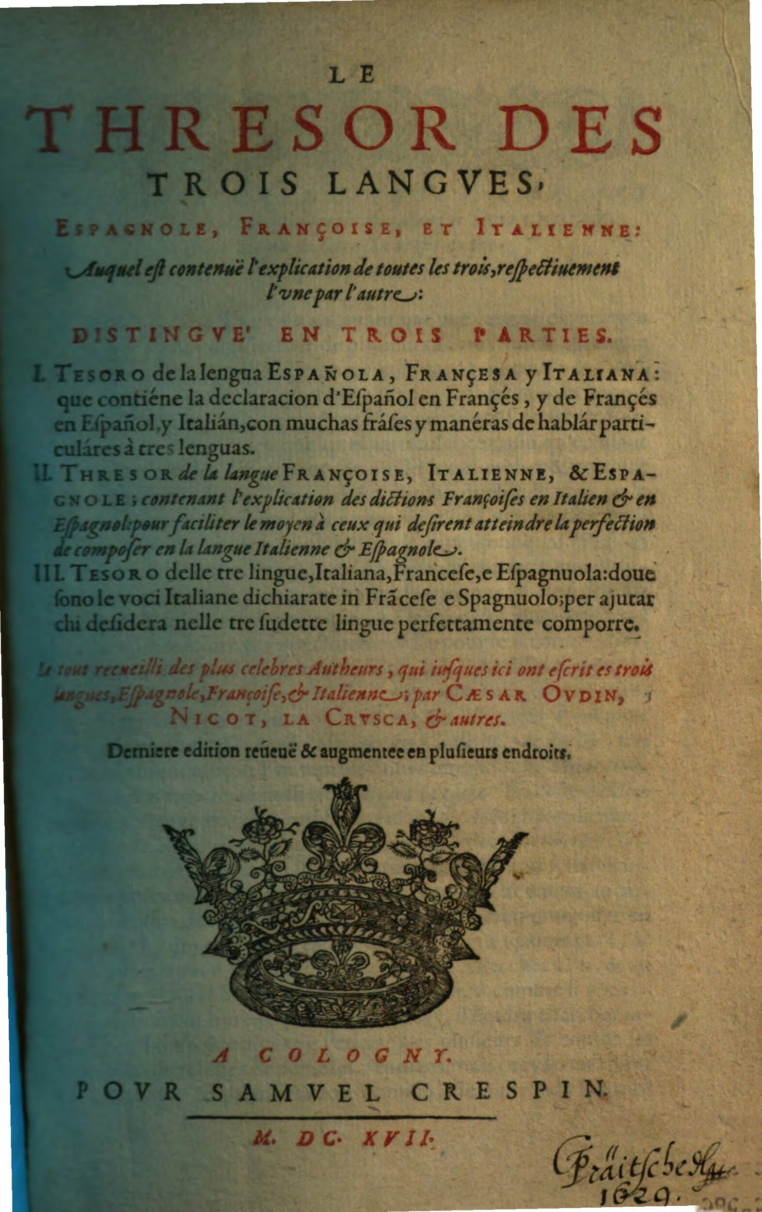 1617 - Samuel Crespin - Trésor des trois langues espagnole, française et italienne (Première partie) - Regensburg