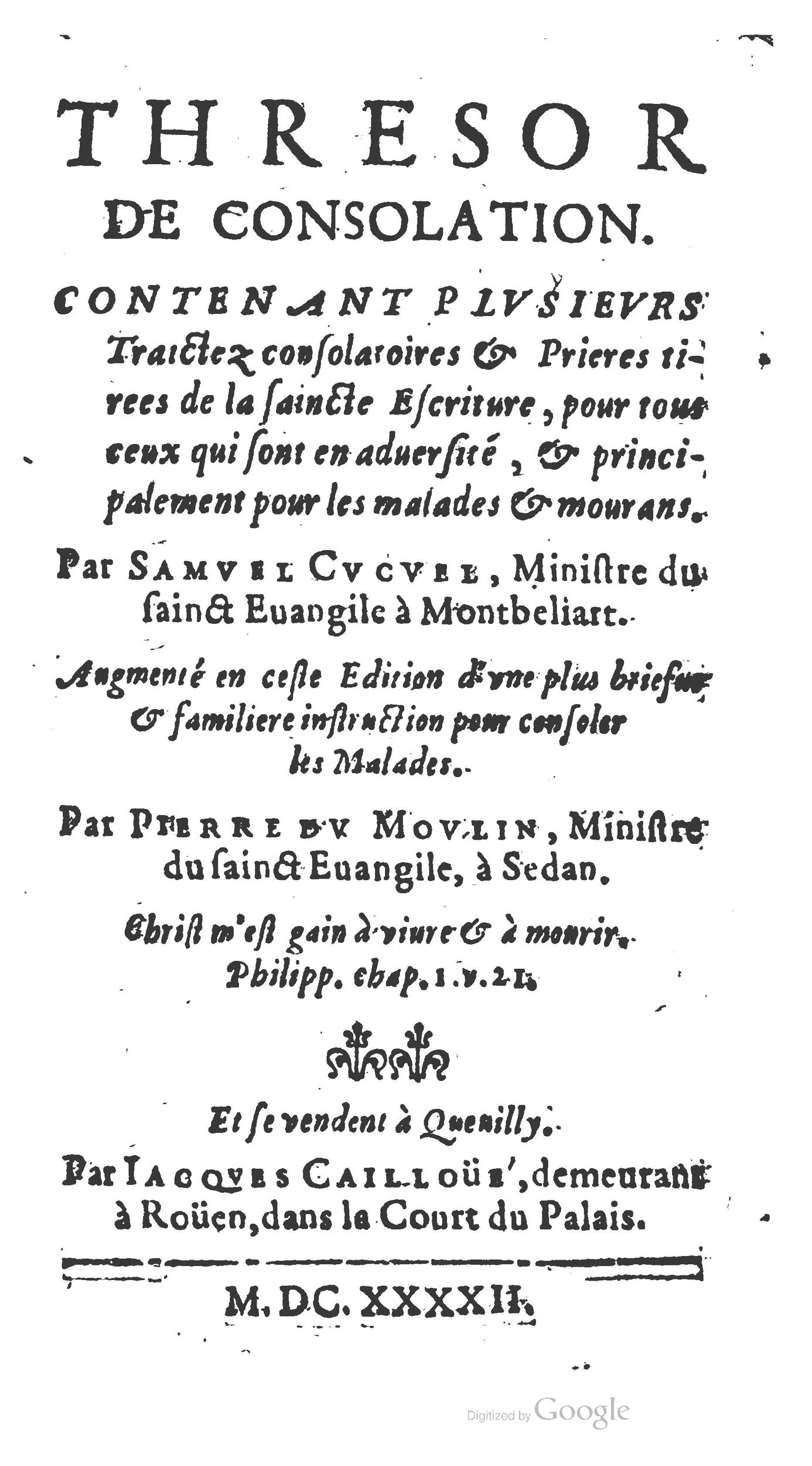 1642 - Jacques Cailloué - Trésor de consolation, instructions et prières - BCU Lausanne 1642 - Jacques Cailloué - Trésor de consolation, instructions et prières - BCU Lausanne