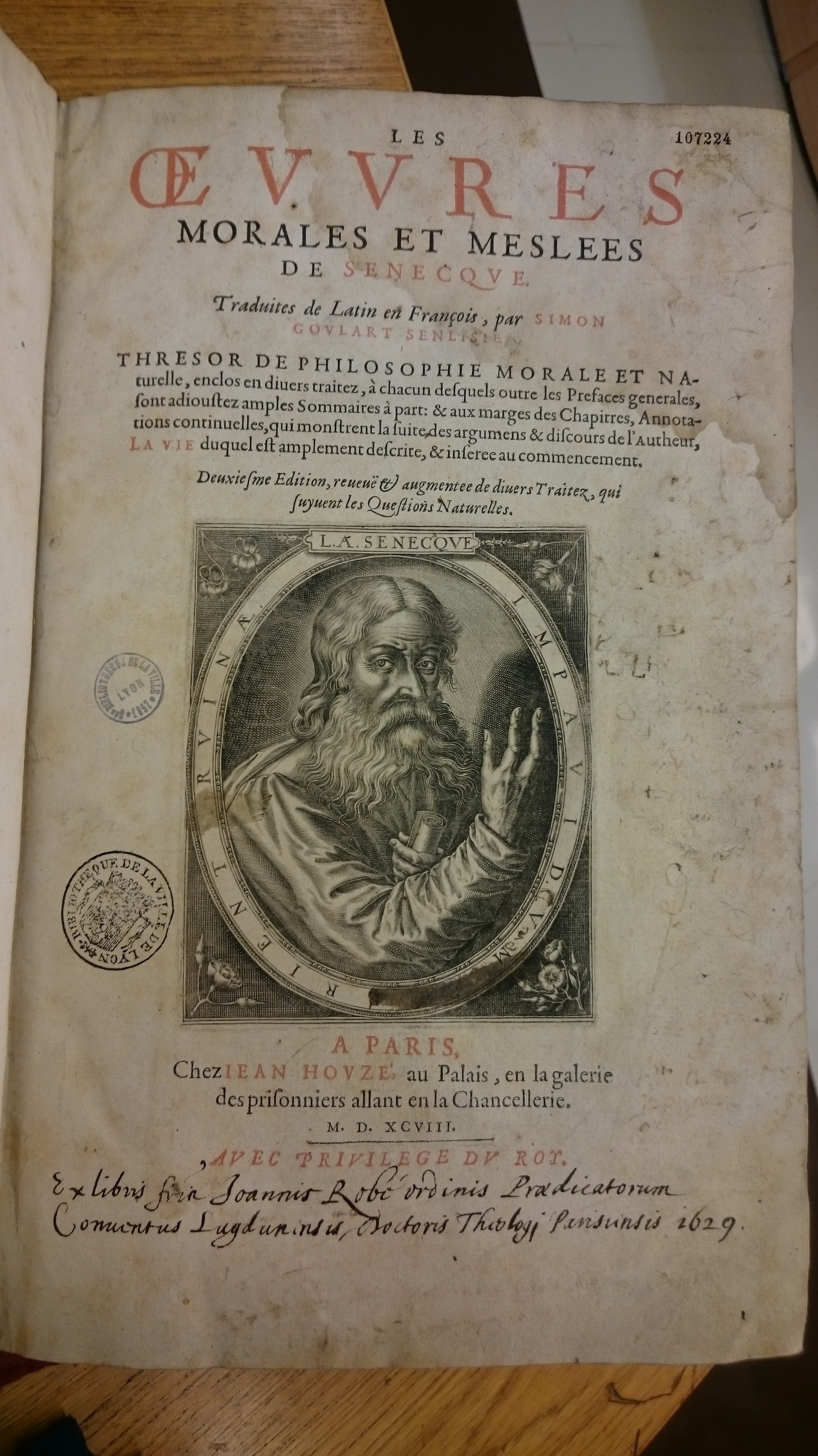 1598 - Jean Houzé - Œuvres morales et mêlées de Sénèque, Trésor de philosophie morale - BM Lyon