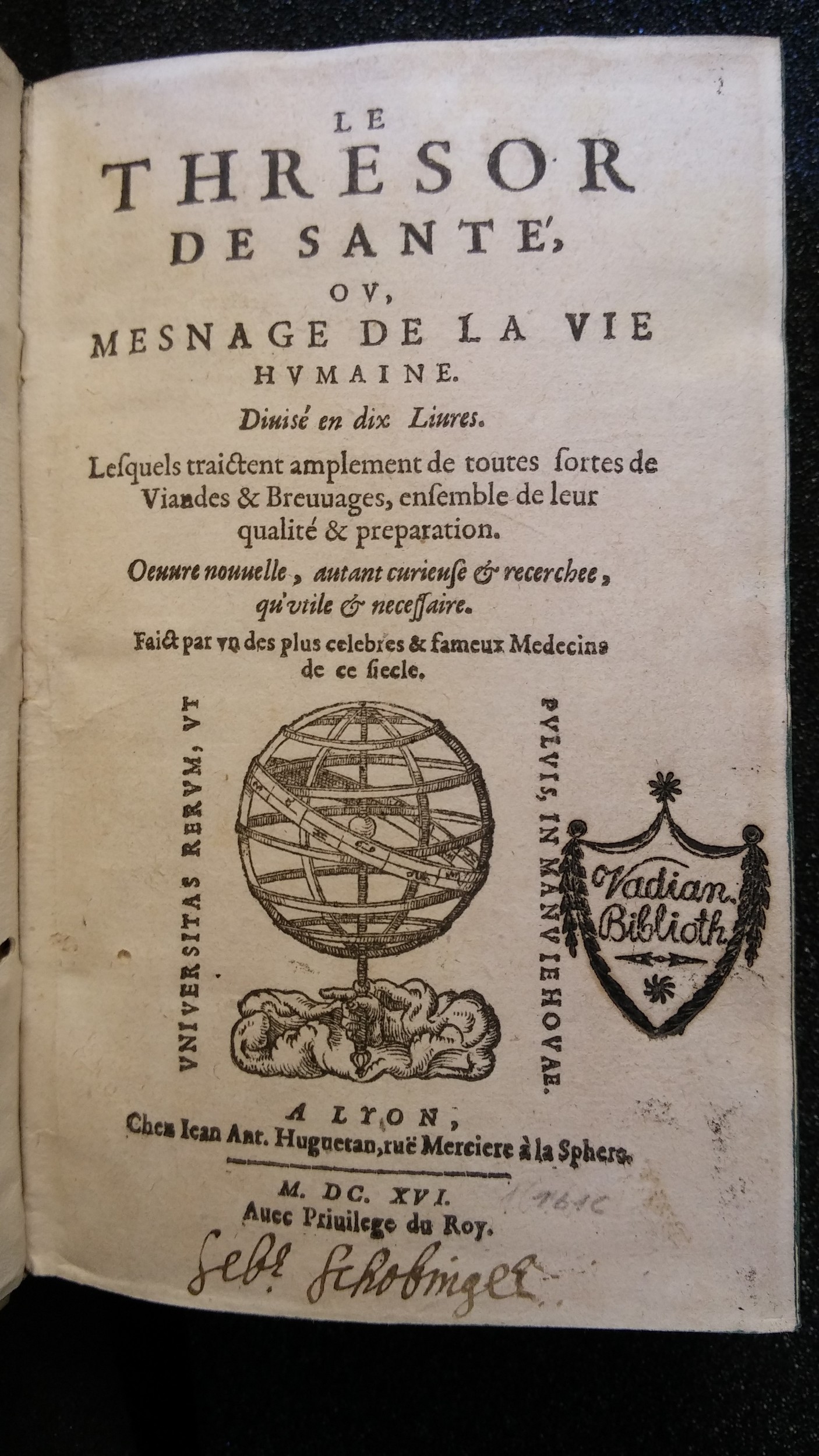 1616 - Étienne Servain et Jean Antoine Huguetan - Trésor de santé ou ménage de la vie humaine - Saint-Gallen