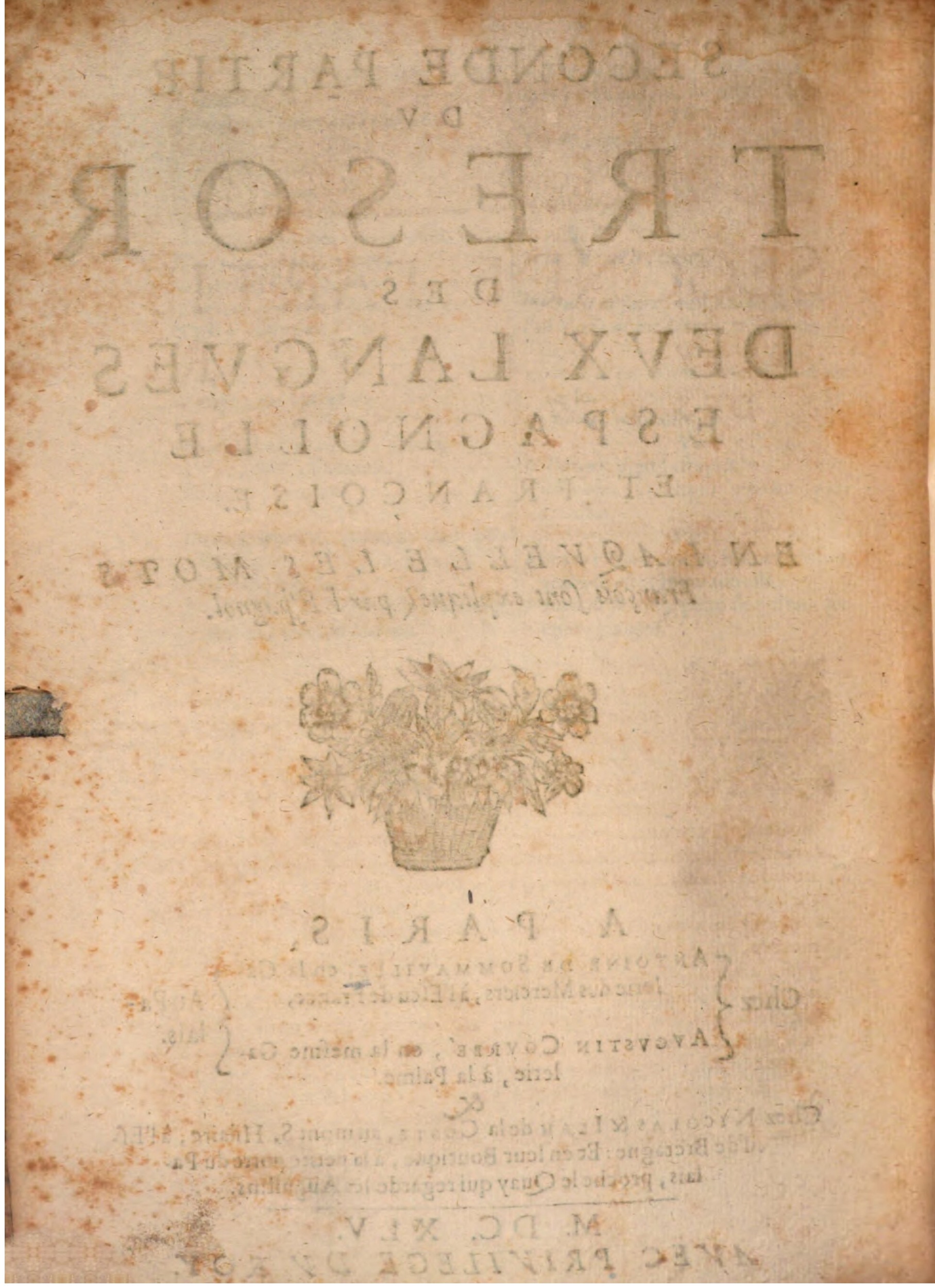 1645 - A. de Sommaville et A. Courbé - Trésor des deux langues espagnole et française (Seconde partie) - BSB Munich 1645 - A. de Sommaville et A. Courbé - Trésor des deux langues espagnole et française (Seconde partie) - BSB Munich