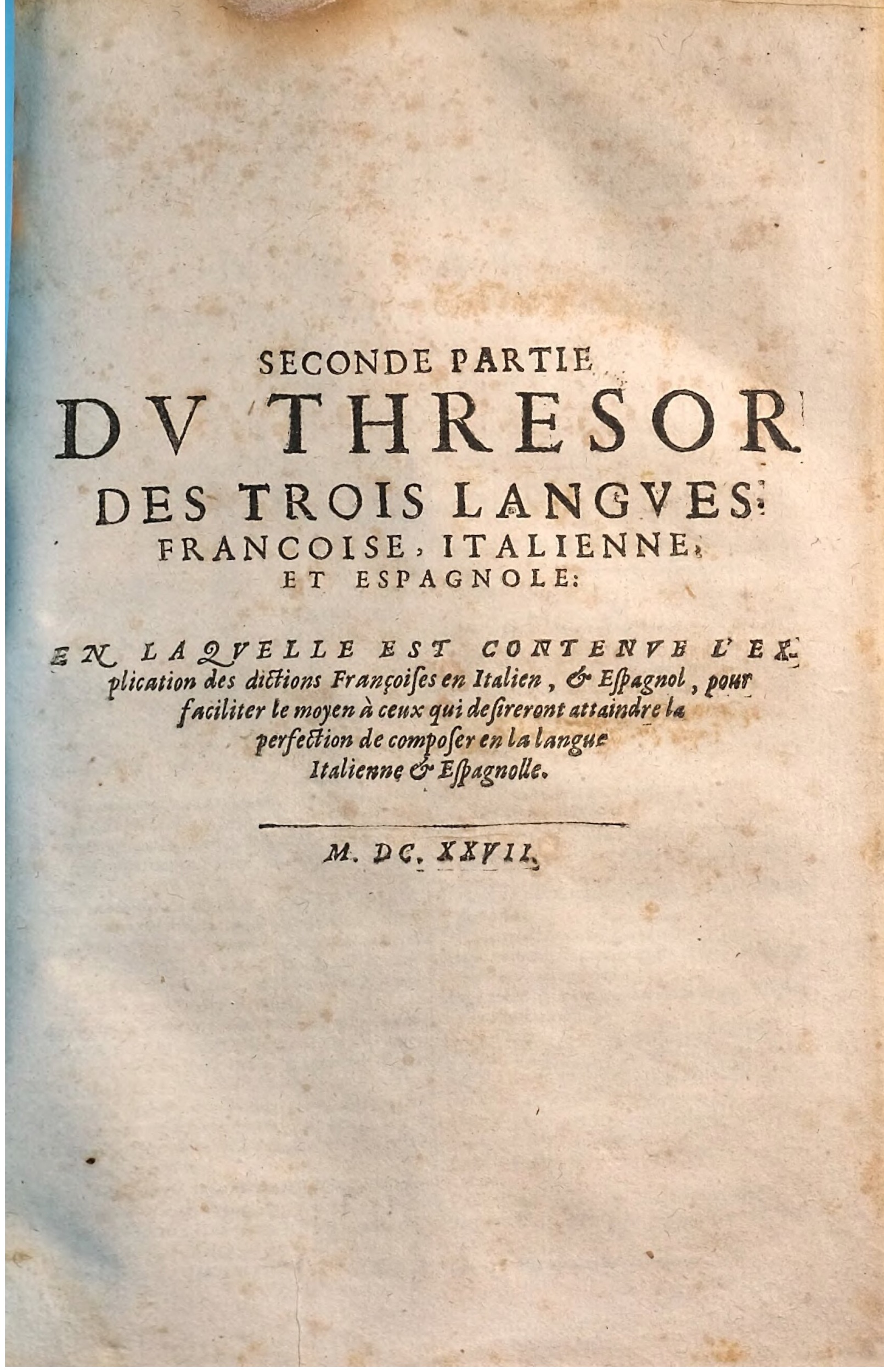 1627 - Jacques Crespin - Trésor des trois langues (Seconde partie) - Regensburg