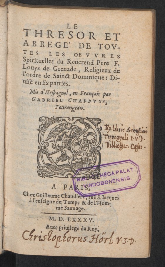 1585 - Guillaume Chaudière - Trésor et abrégé de toutes les œuvres spirituelles du révérend Père F. Louis de Grenade - ÖNB Vienne