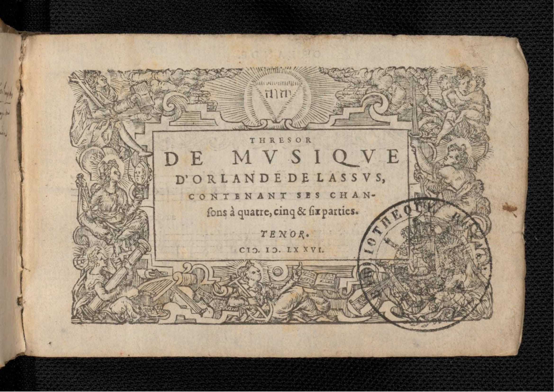 1576 - [Pierre de Saint-André] - Trésor de musique d’Orlande de Lassus Tenor - KBR Bruxelles