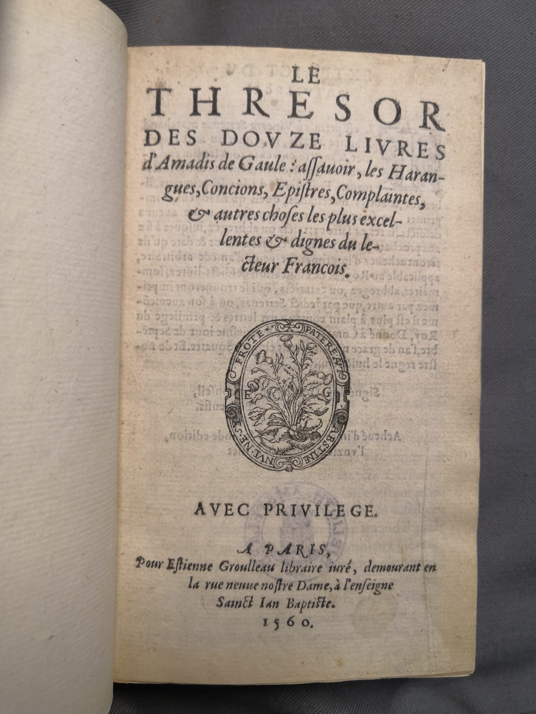 1560 - Étienne Groulleau - Trésor des Amadis - Amsterdam 1560 - Étienne Groulleau - Trésor des Amadis - Amsterdam