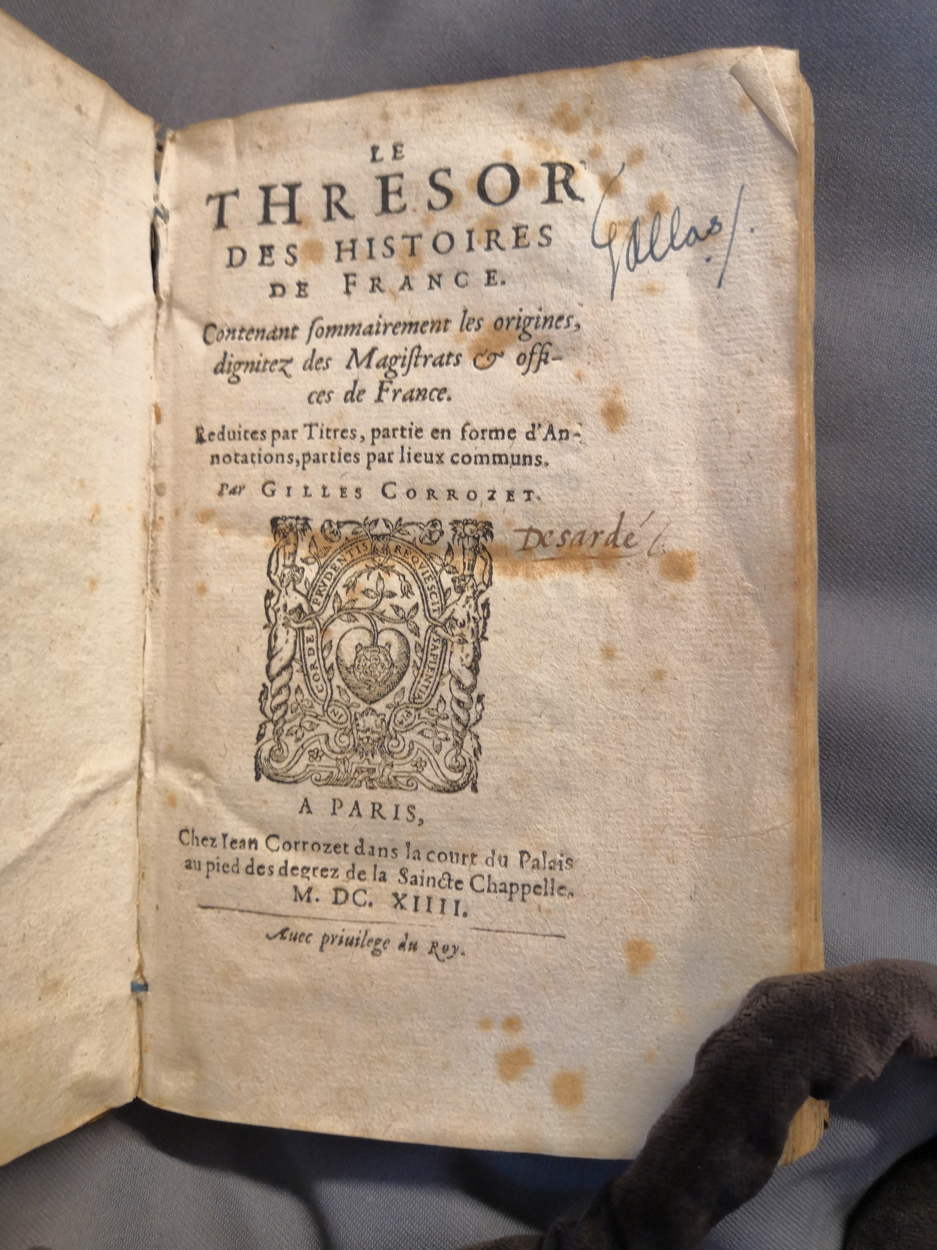 1614 - Jean Corrozet - Trésor des histoires de France - Amsterdam 1614 - Jean Corrozet - Trésor des histoires de France - Amsterdam