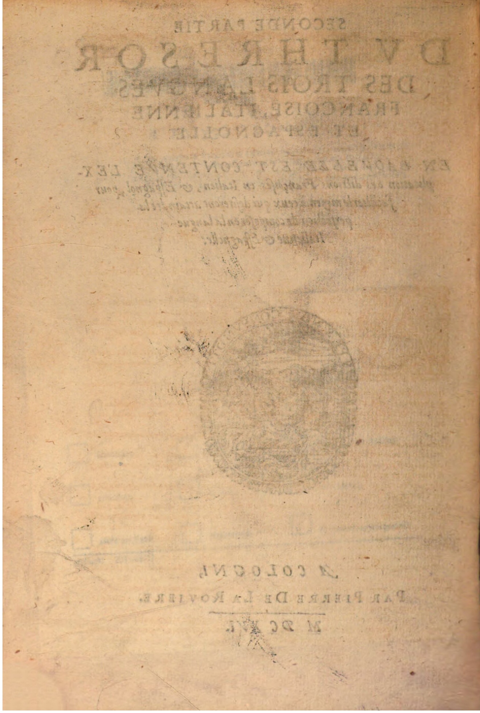 1616 - Pierre de la Rovière - Trésor des trois langues (Seconde partie) - BSB Munich