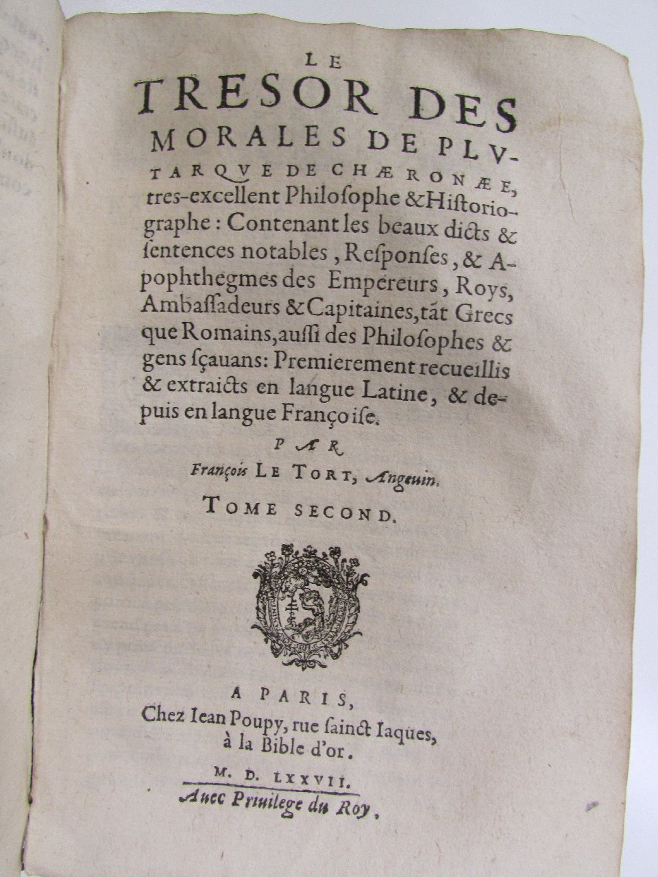 1578 - Jean Poupy - Trésor des morales de Plutarque - Vitré