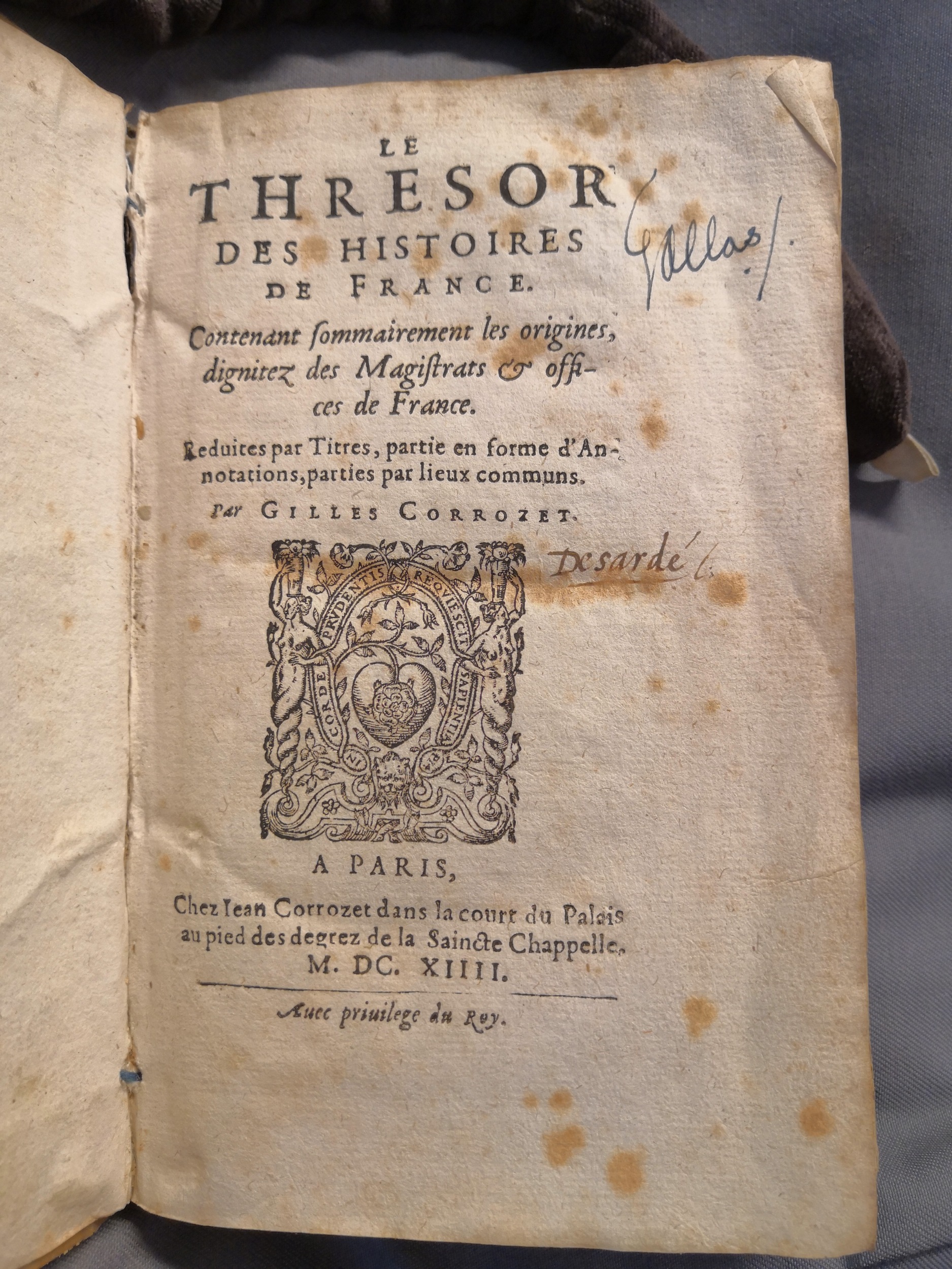 1614 - Jean Corrozet - Trésor des histoires de France - Amsterdam 1614 - Jean Corrozet - Trésor des histoires de France - Amsterdam