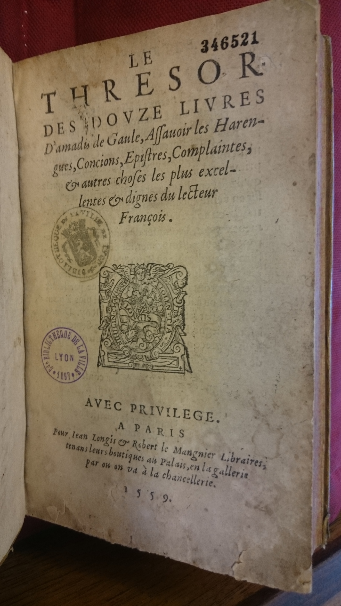 1559 - Jean Longis et Robert Le Mangnier - Trésor des Amadis - BM Lyon