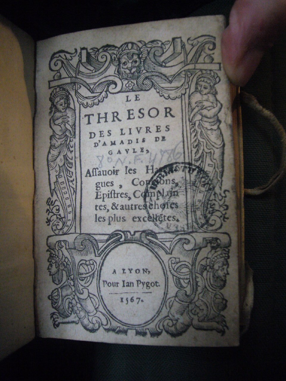 1567 - Jean Pygot - Trésor des Amadis - BnF Arsenal