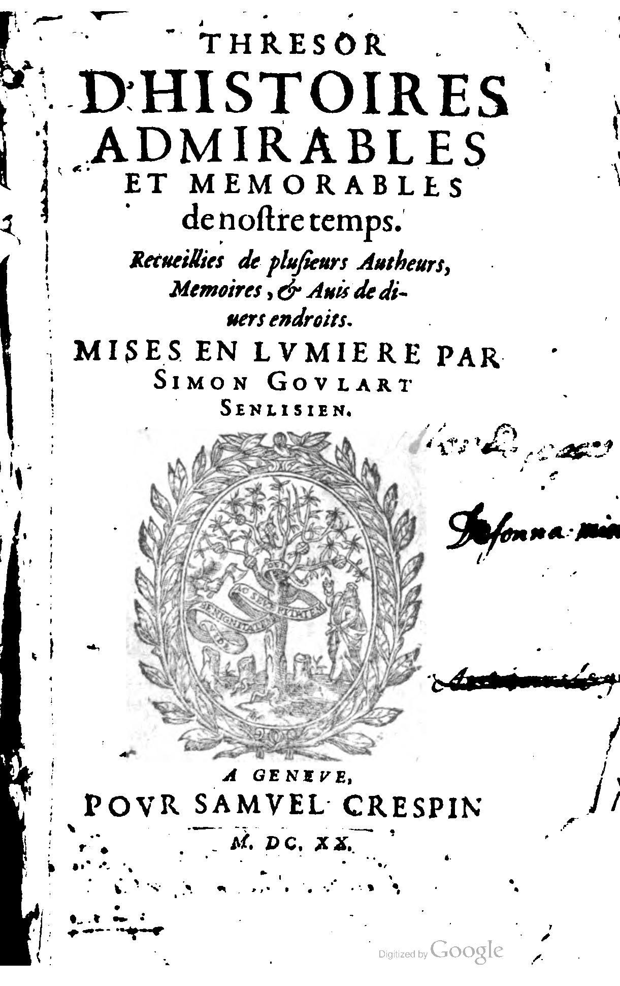 1620 - Samuel Crespin - Trésor d’histoires admirables et mémorables - BCU Lausanne