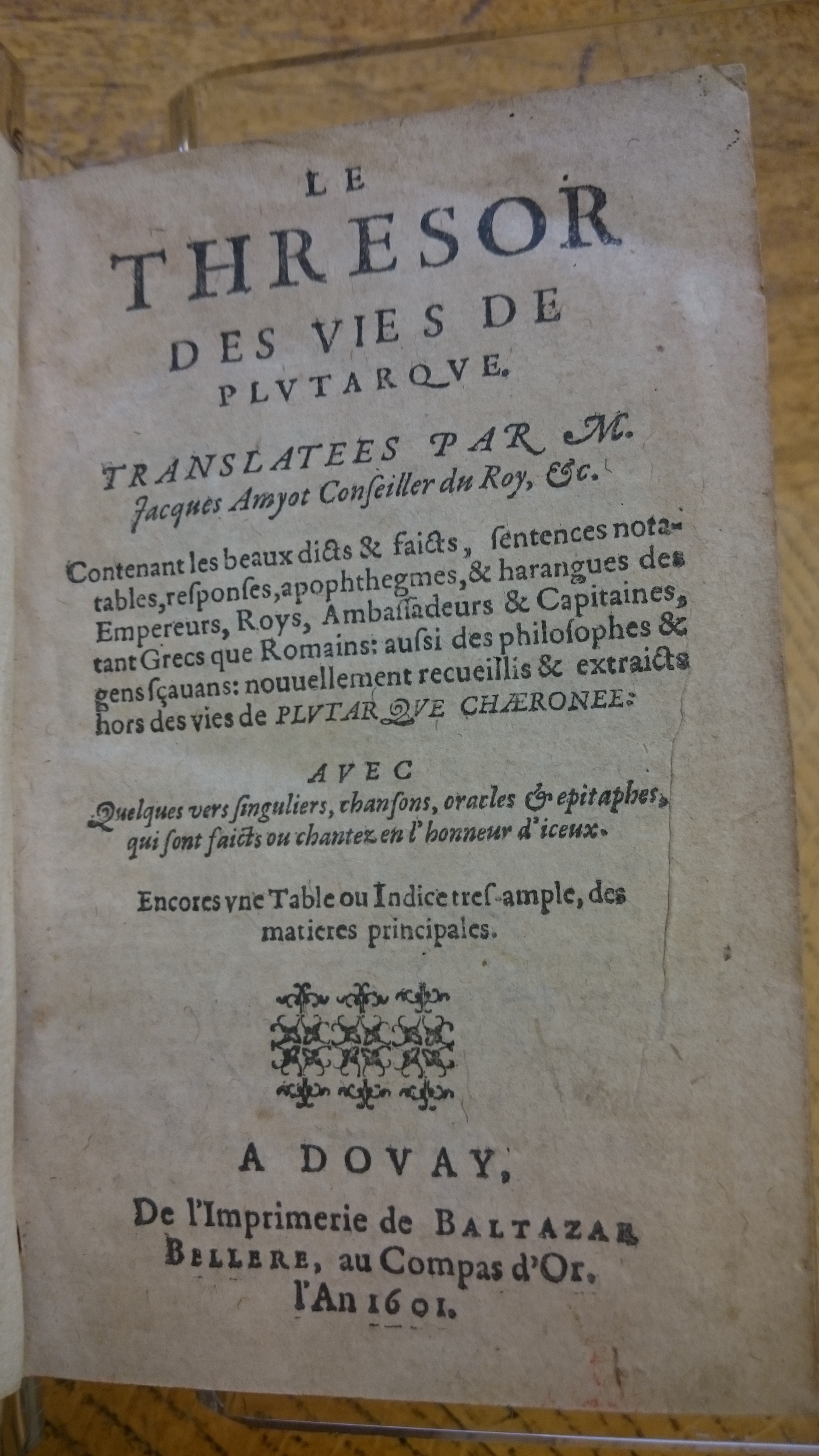 1601 - Balthazar Bellère - Trésor des vies de Plutarque - Douai Quincy 1601 - Balthazar Bellère - Trésor des vies de Plutarque - Douai Quincy
