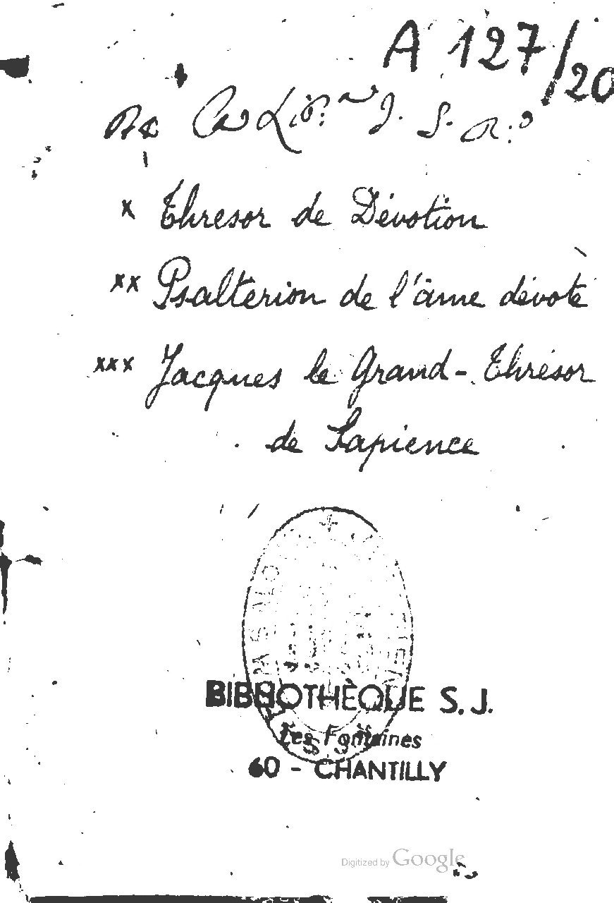 1578 - Guillaume Chaudière - Trésor de dévotion traitant de plusieurs belles vertus - BM Lyon