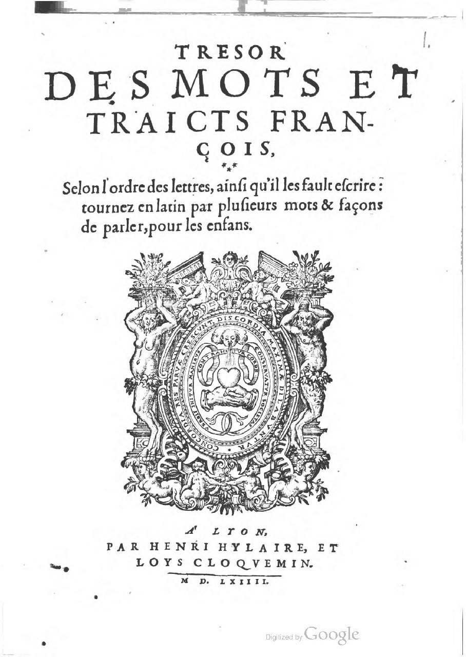 1564 - Henri Hylaire et Louis Cloquemin - Trésor des mots et traits français - BSB Munich