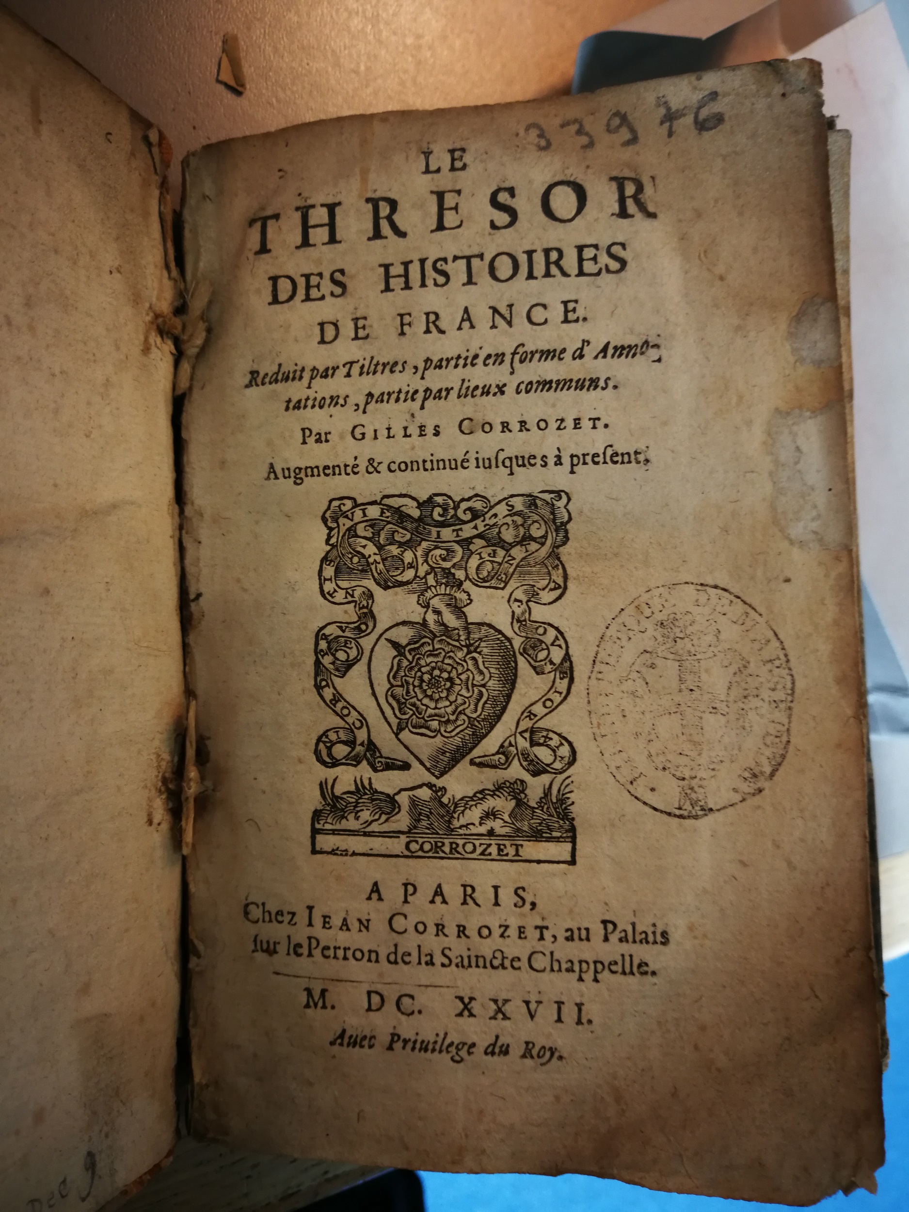 1627 - Jean Corrozet - Trésor des histoires de France - BM Marseille 1627 - Jean Corrozet - Trésor des histoires de France - BM Marseille