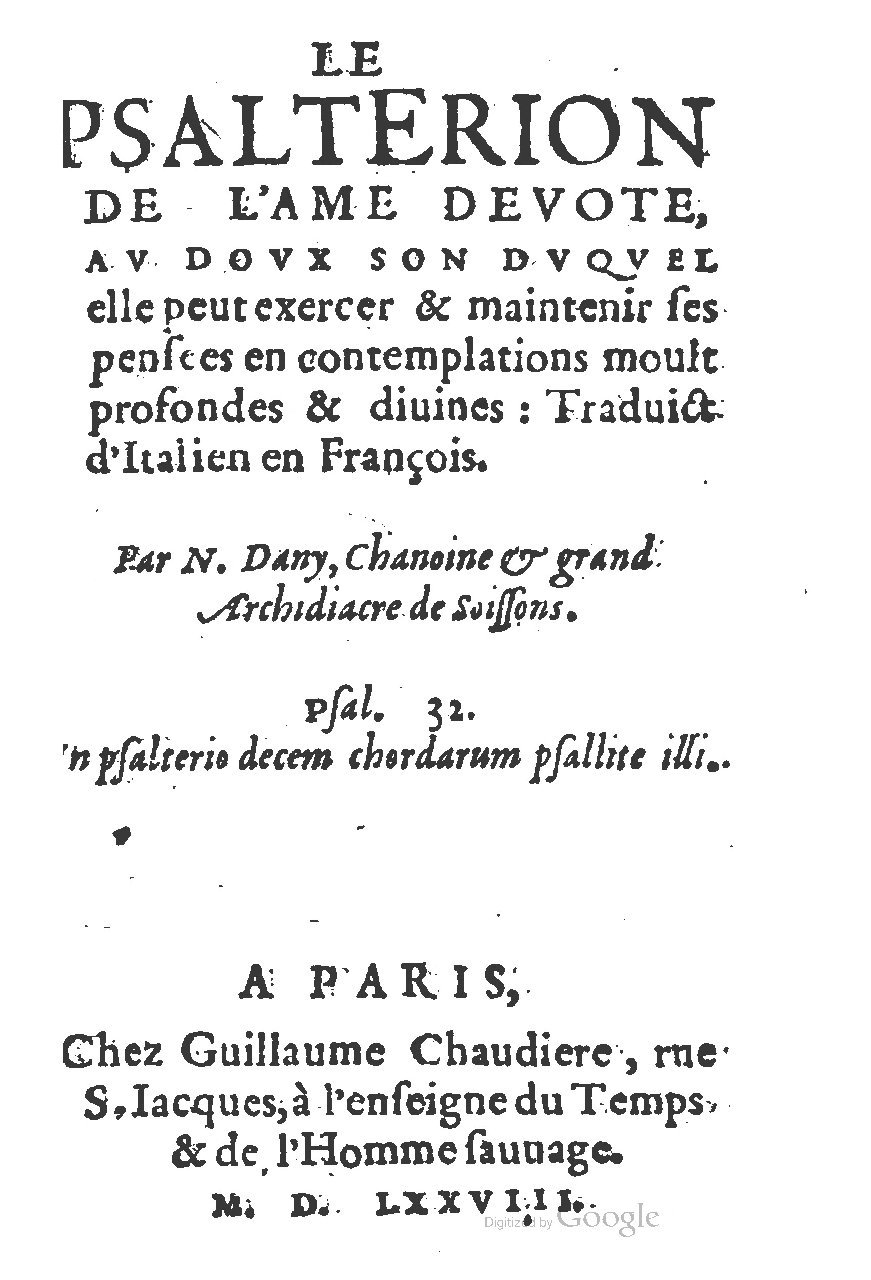 1578 - Guillaume Chaudière - Trésor de dévotion traitant de plusieurs belles vertus - BM Lyon
