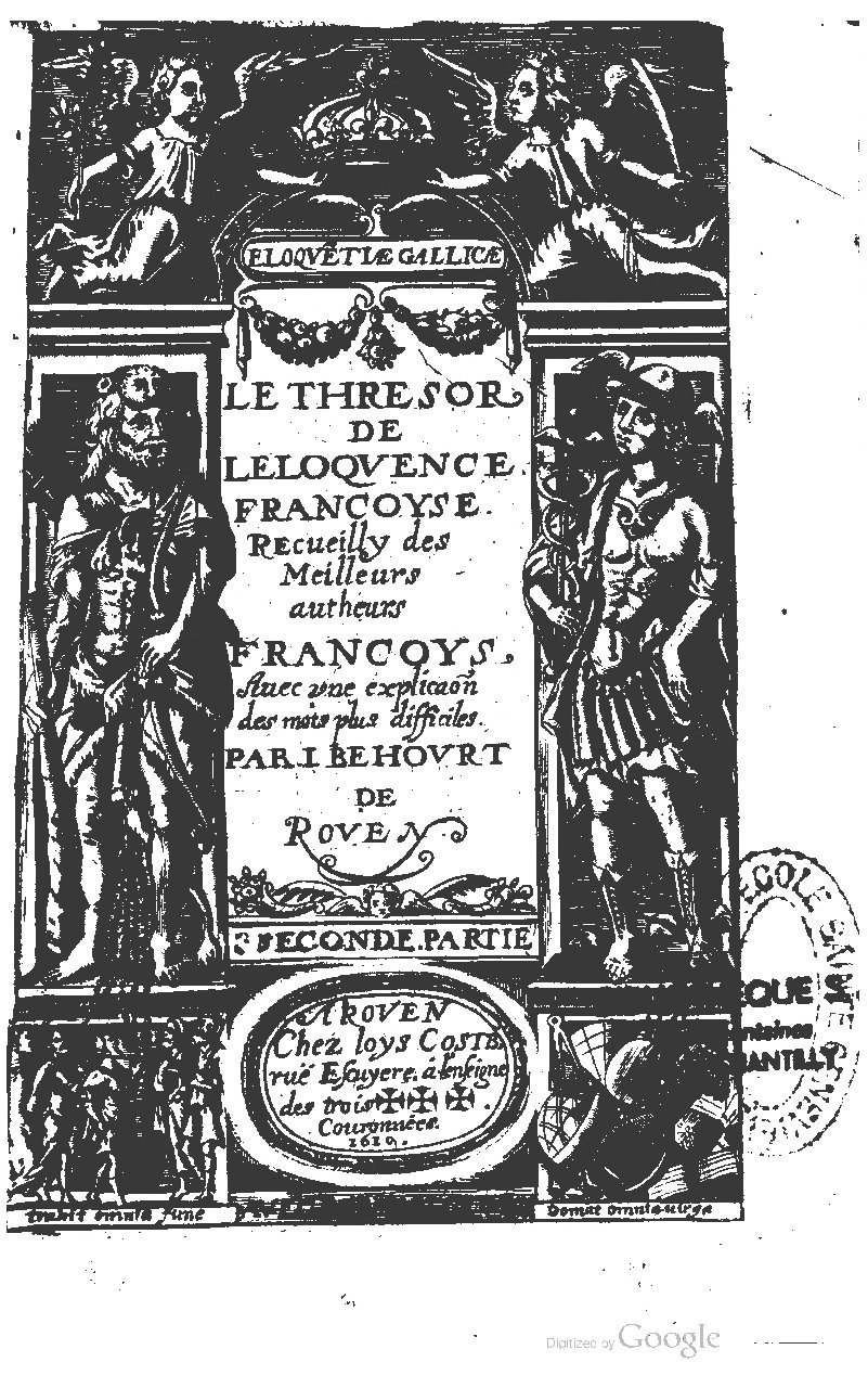 1610 - Louis Coste - Trésor de l’éloquence française (Seconde partie) - BM Lyon