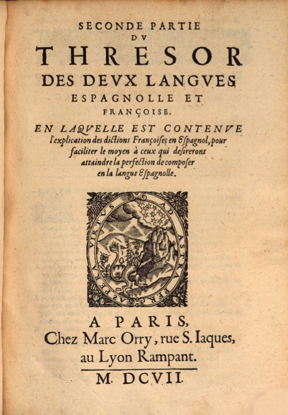 1607 - Marc Orry - Trésor des deux langues espagnole et française (Première et Seconde parties) - ÖNB Wien