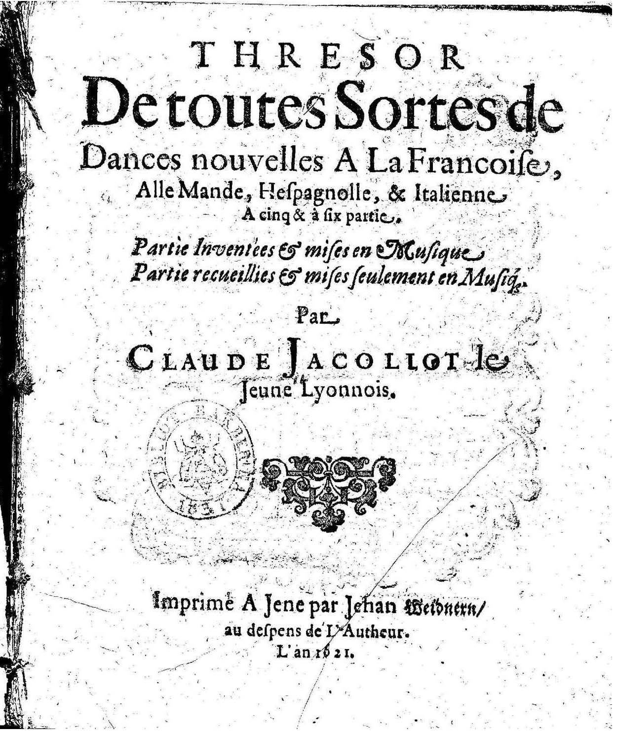 1621 - Jehan Weidnern - Trésor de toutes sortes de danses nouvelles à la française, allemande, espagnole, et italienne, à cinq et six parties - Vatican Apostolic Library