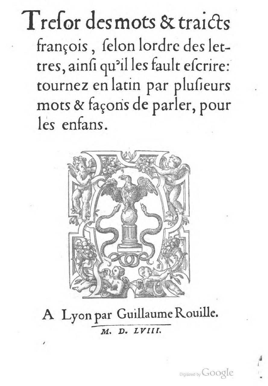 1558 - Guillaume Rouillé - Trésor des mots et traits français - BSB Munich